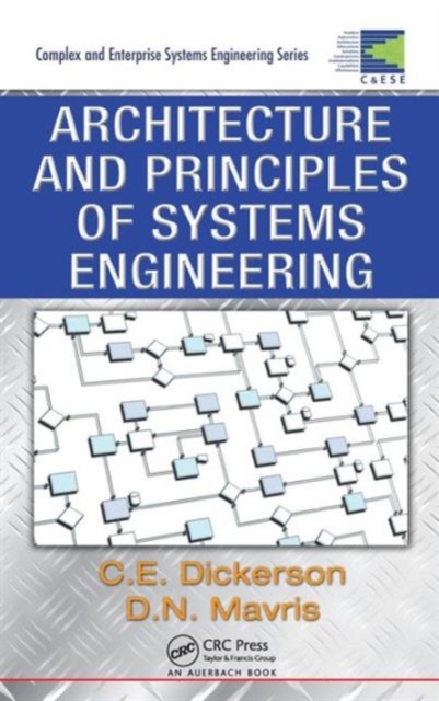 Architecture and Principles of Systems Engineering, Hardback Book