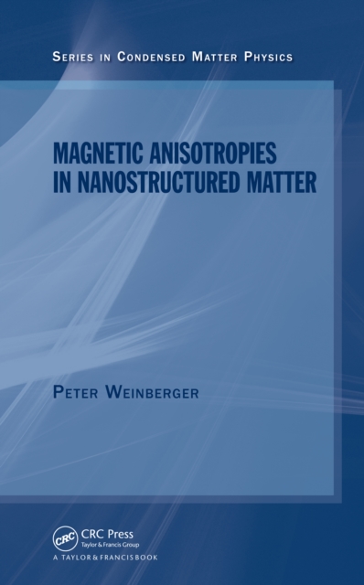 Magnetic Anisotropies in Nanostructured Matter, PDF eBook