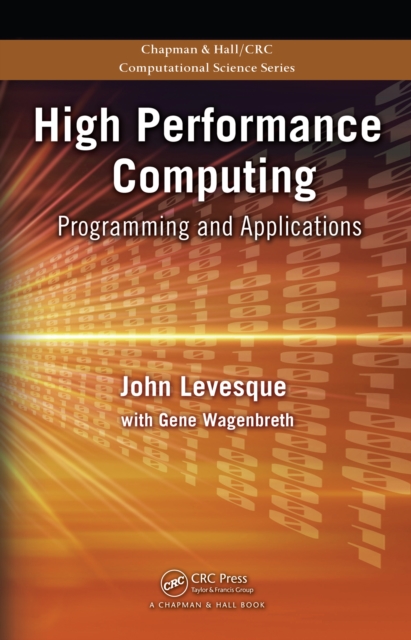 High Performance Computing : Programming and Applications, PDF eBook