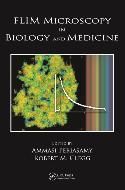 FLIM Microscopy in Biology and Medicine, PDF eBook