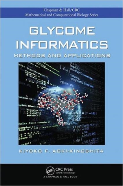 Glycome Informatics : Methods and Applications, Hardback Book
