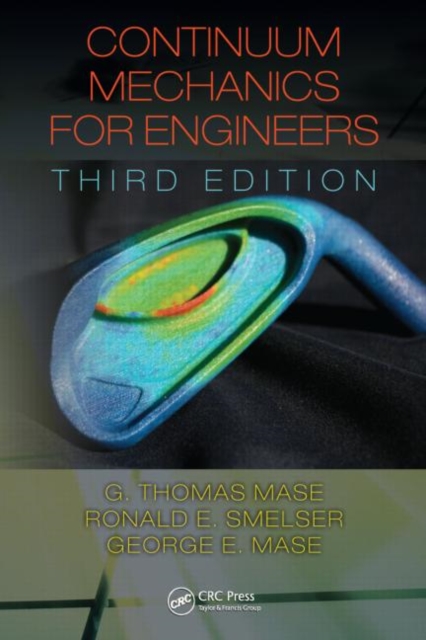 Continuum Mechanics for Engineers, Hardback Book