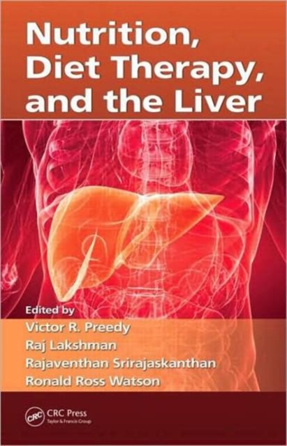 Nutrition, Diet Therapy, and the Liver, Hardback Book