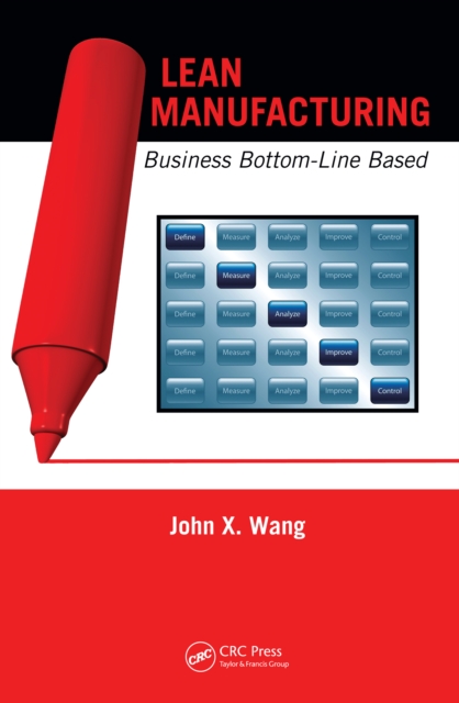 Lean Manufacturing : Business Bottom-Line Based, PDF eBook