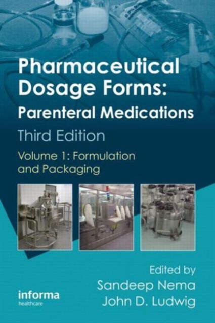 Pharmaceutical Dosage Forms - Parenteral Medications : Volume 1: Formulation and Packaging, Hardback Book