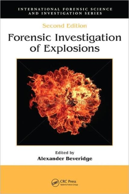 Forensic Investigation of Explosions, Hardback Book