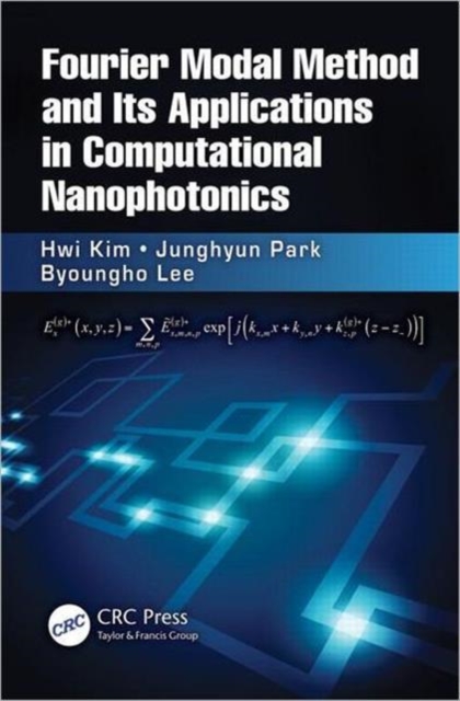 Fourier Modal Method and Its Applications in Computational Nanophotonics, Hardback Book