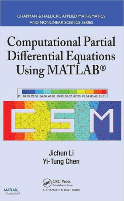 Computational Partial Differential Equations Using MATLAB, Hardback Book