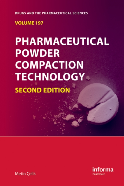 Pharmaceutical Powder Compaction Technology, PDF eBook