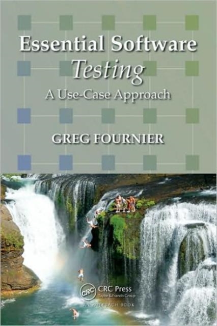 Essential Software Testing : A Use-Case Approach, Paperback / softback Book