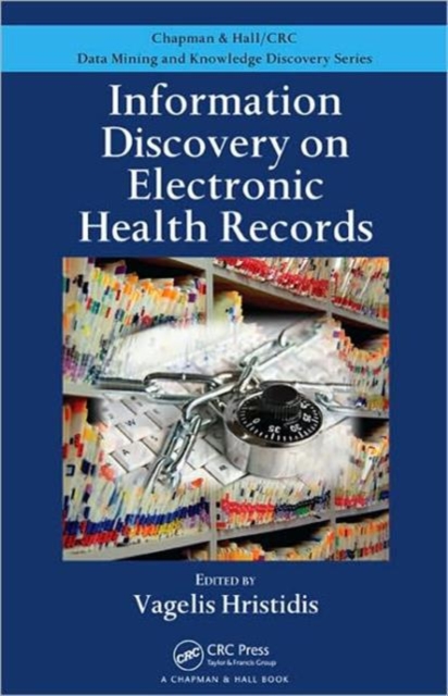 Information Discovery on Electronic Health Records, Hardback Book