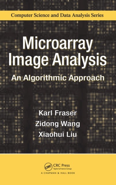 Microarray Image Analysis : An Algorithmic Approach, PDF eBook