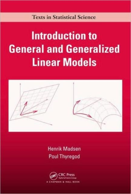 Introduction to General and Generalized Linear Models, Hardback Book