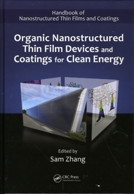 Organic Nanostructured Thin Film Devices and Coatings for Clean Energy, PDF eBook