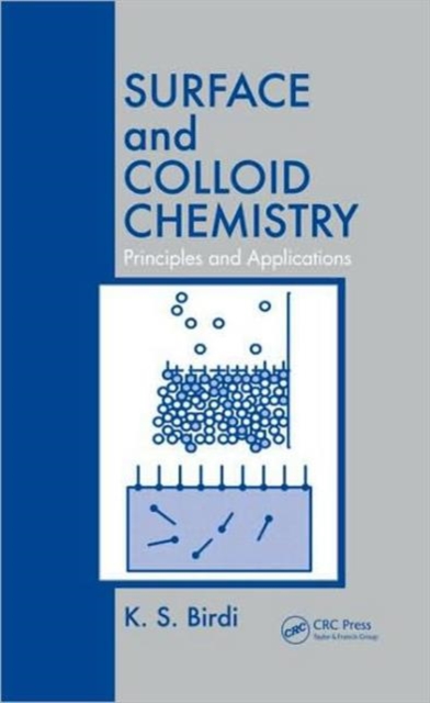 Surface and Colloid Chemistry : Principles and Applications, Hardback Book