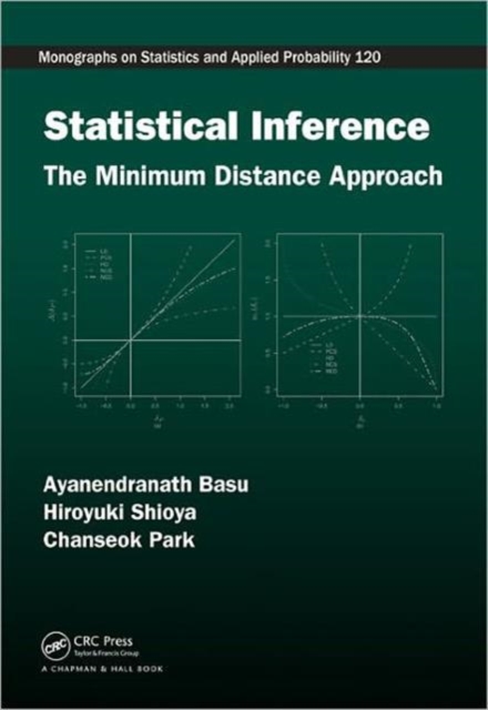 Statistical Inference : The Minimum Distance Approach, Hardback Book