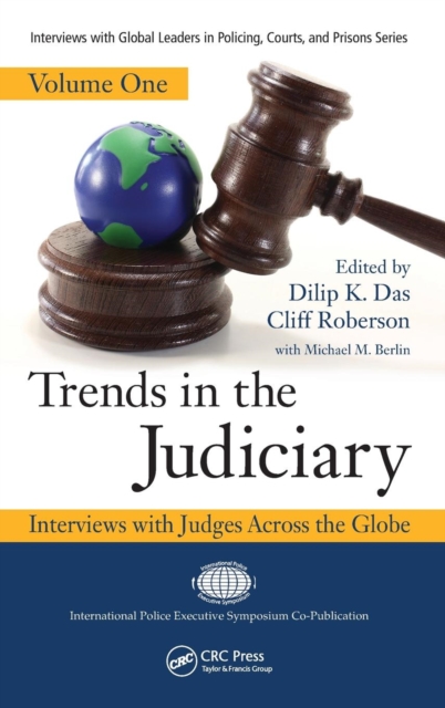 Trends in the Judiciary : Interviews with Judges Across the Globe, Volume One, Hardback Book