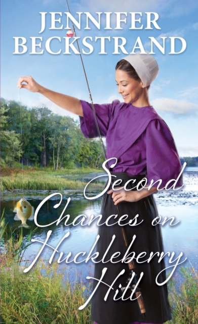 Second Chances on Huckleberry Hill, Paperback / softback Book