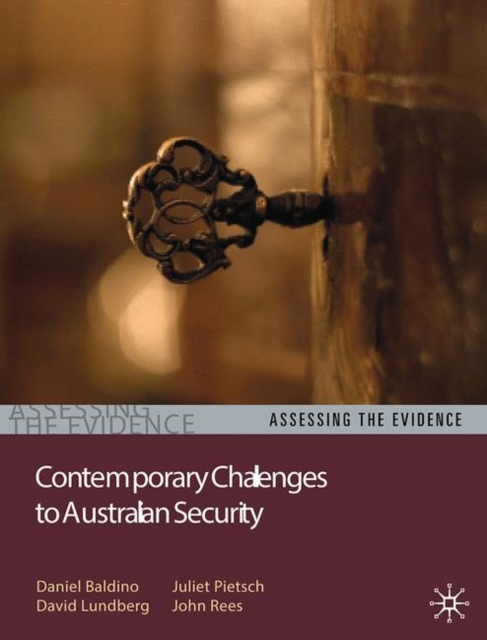 Contemporary Challenges to Australian Security : Assessing The Evidence, Paperback Book