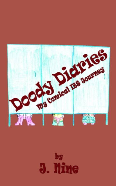 Doody Diaries : My Comical IBS Journey, Paperback / softback Book