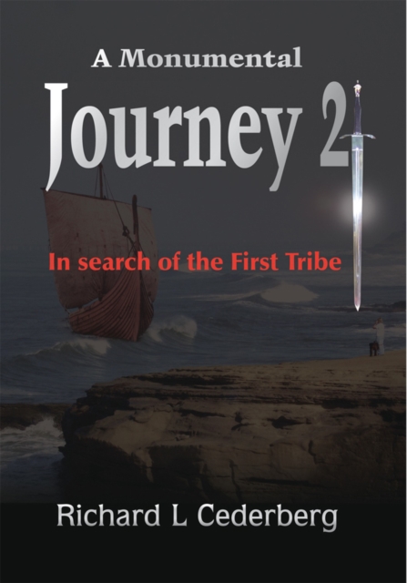 A Monumental Journey 2 : In Search of the First Tribe, EPUB eBook