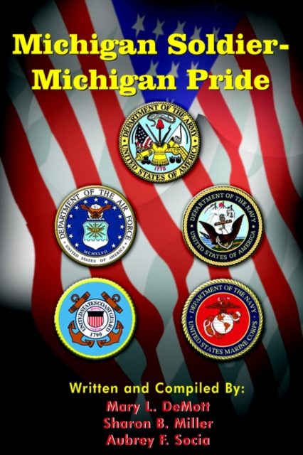 Michigan Soldier-Michigan Pride, Paperback / softback Book