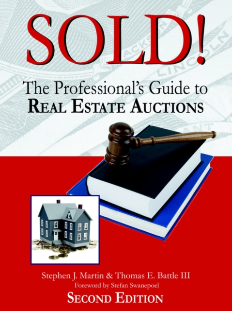 Sold! : The Professional's Guide to Real Estate Auctions, Paperback / softback Book