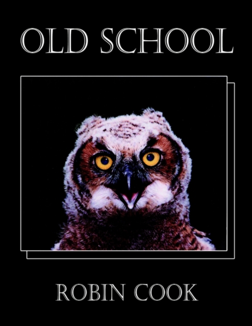 Old School, Paperback / softback Book