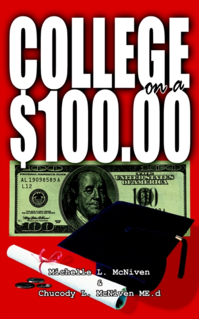 College on a $100.00, Paperback / softback Book