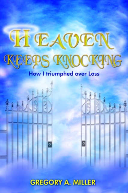 Heaven Keeps Knocking, Paperback / softback Book