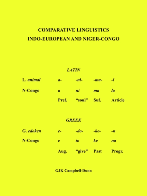 Comparative Linguistics : Indo - European and Niger - Congo, Paperback / softback Book