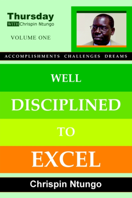 Well Disciplined To Excel, Paperback / softback Book