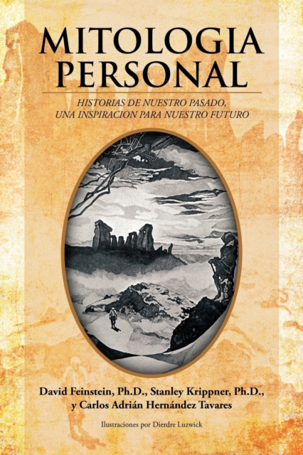 Mitologia Personal : Historias de Nuestro Pasado, Una Inspiracion Para Nuestro Futuro, Paperback / softback Book