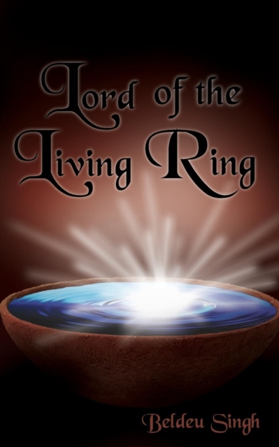 Lord of the Living Ring, Paperback / softback Book