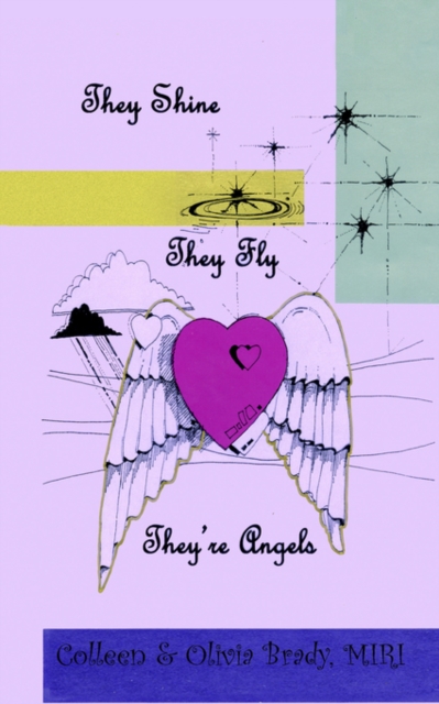 They Shine, They Fly, They're Angels, Paperback / softback Book