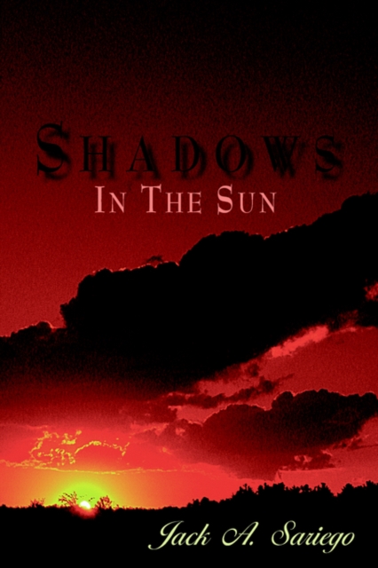 "Shadows In The Sun", Hardback Book
