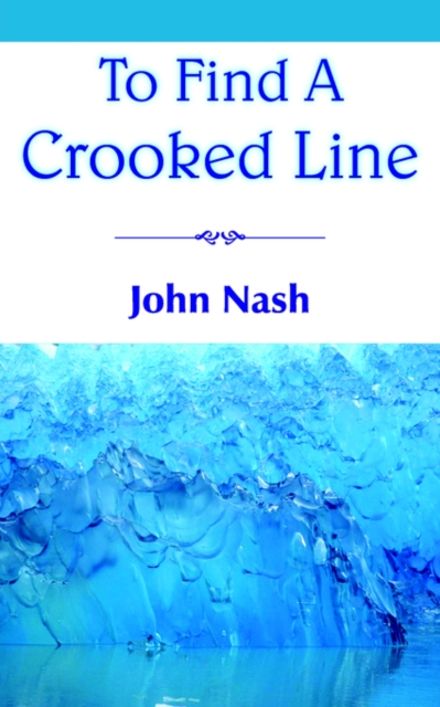 To Find A Crooked Line, Paperback / softback Book