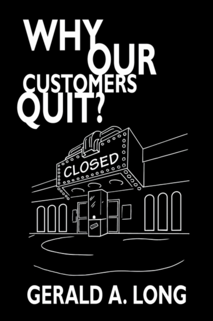 Why Our Customers Quit?, Paperback / softback Book