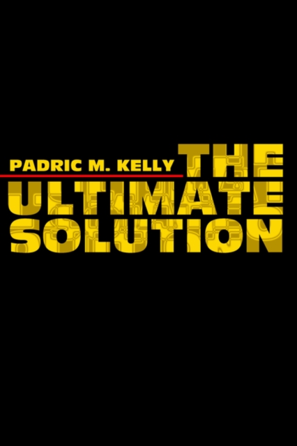 The Ultimate Solution, Hardback Book