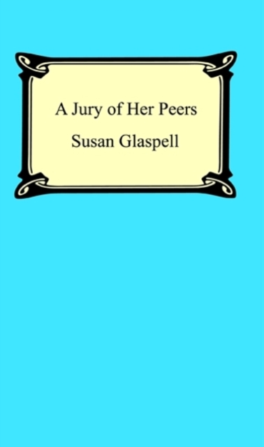 A Jury of Her Peers, EPUB eBook