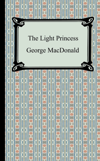 The Light Princess, Paperback / softback Book