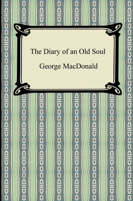 The Diary of an Old Soul, Paperback / softback Book