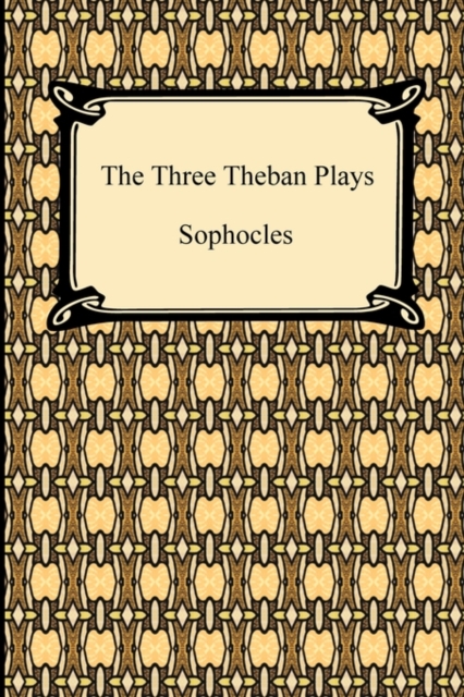 The Three Theban Plays, Paperback / softback Book