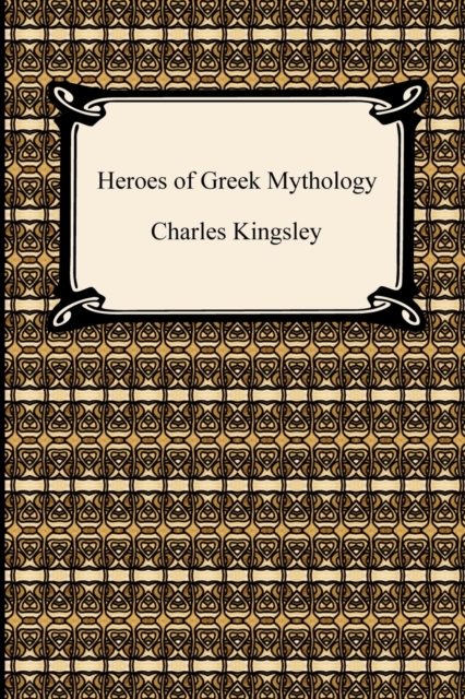 Heroes of Greek Mythology, Paperback / softback Book