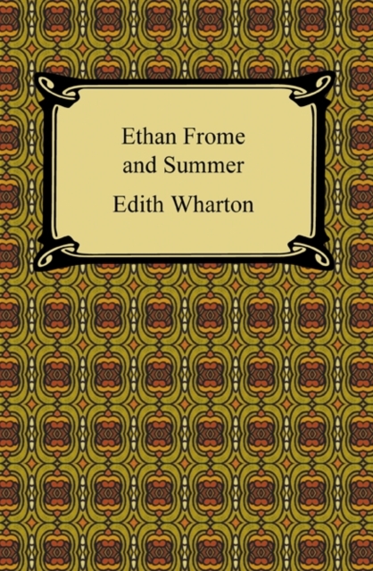 Ethan Frome and Summer, EPUB eBook