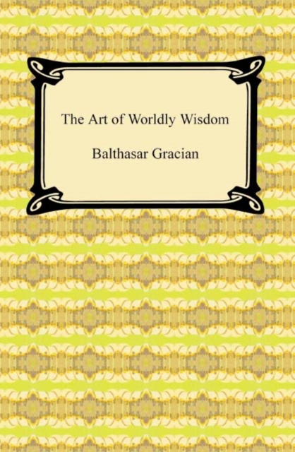 The Art of Worldly Wisdom, EPUB eBook