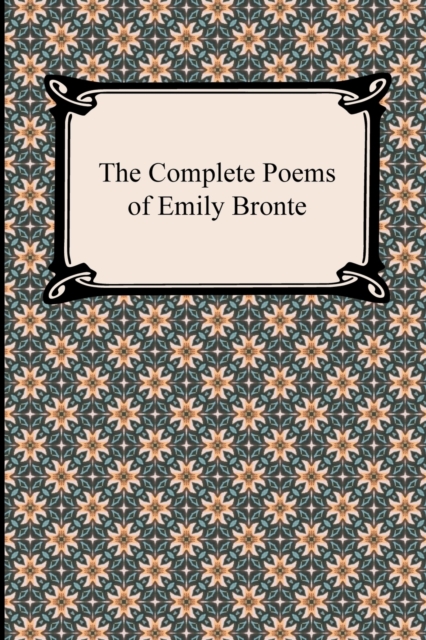 The Complete Poems of Emily Bronte, Paperback / softback Book