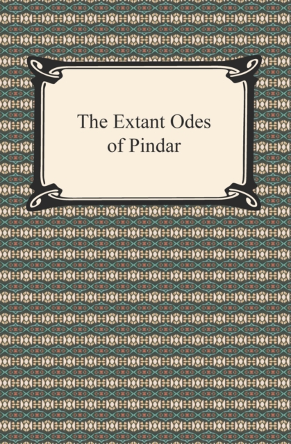 The Extant Odes of Pindar, EPUB eBook