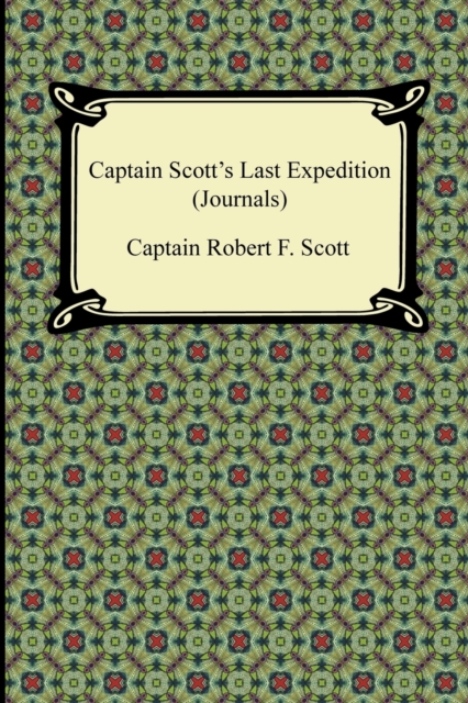 Captain Scott's Last Expedition (Journals), Paperback / softback Book