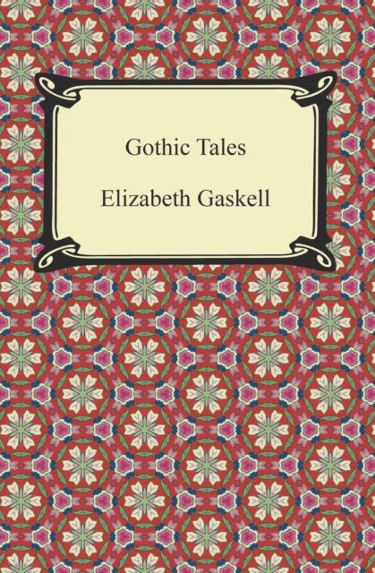 Gothic Tales, EPUB eBook